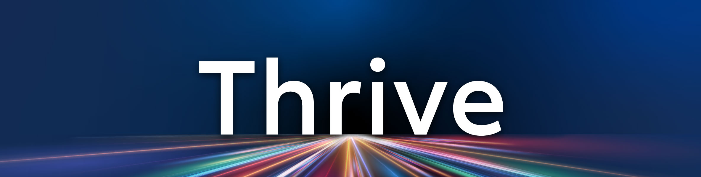 Thrive