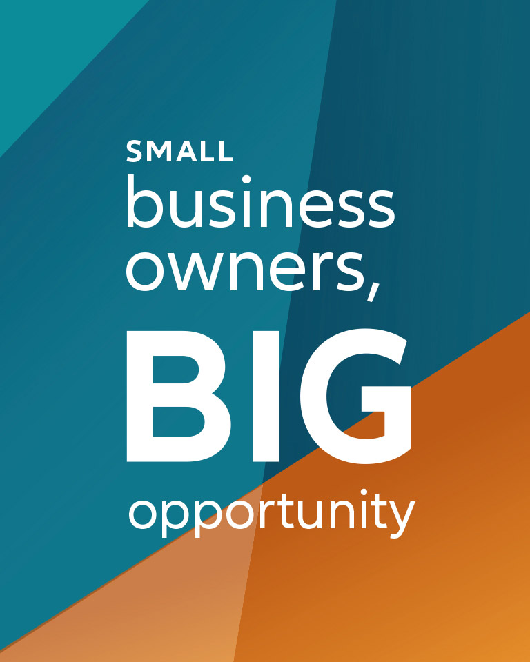 Small business owners, big opportunity text on colorful background